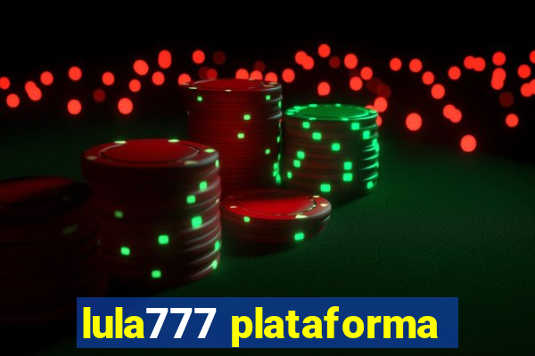 lula777 plataforma